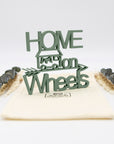 Holz-Schriftzug Home On Wheels