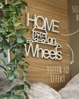 Holz-Schriftzug Home On Wheels