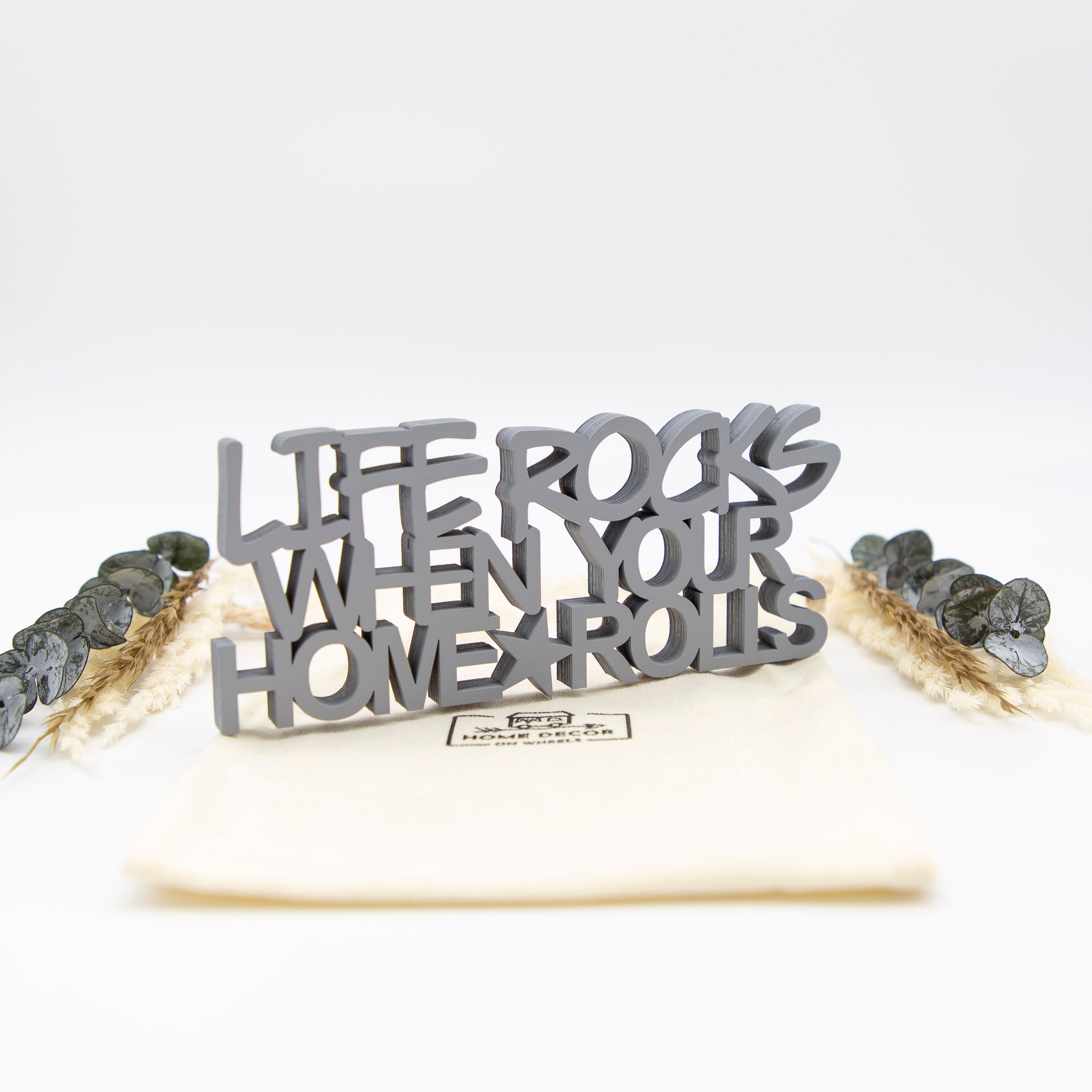 Holz-Schriftzug Life Rocks When Your Home Rolls